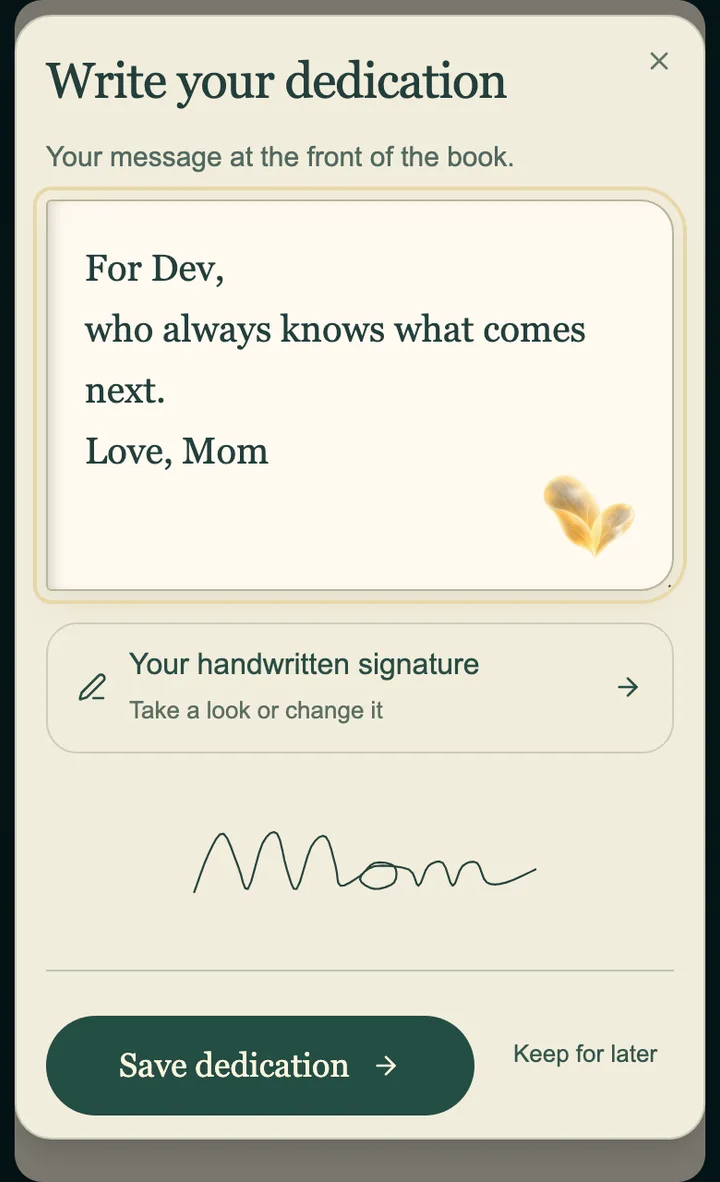 The bookmaker on a phone: a dedication that reads “For Dev, who always knows what comes next. Love, Mom,” with a hand-drawn signature.